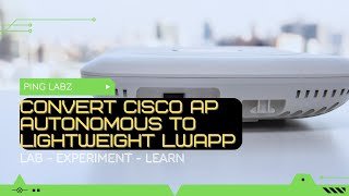 Convert Cisco AP  Autonomous to Lightweight LWAPP [upl. by Moreville]