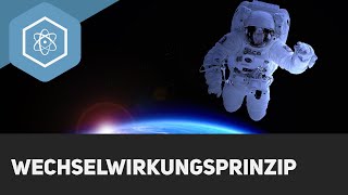 Wechselwirkungsprinzip [upl. by Sucramal]