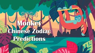 Monkey Chinese Zodiac Prediction 2024  Chinese Animal Zodiac Predictions [upl. by Celeski458]