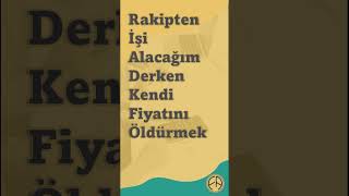 Fiyatlandırma Hataları Serisi 1 Rakipten İşi Alacağım Derken Kendi Fiyatınızı Öldürmek [upl. by Sellma]