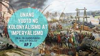 Unang Yugto ng Kolonyalismo at Imperyalismo Ika16 Hanggang Ika17 Siglo  GRADE 7 AP  easykwela [upl. by Alain]