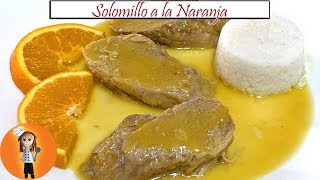 Solomillo de Cerdo a la Naranja  Receta de Cocina en Familia [upl. by Vitalis121]