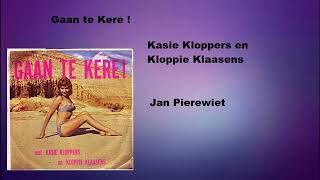 Kasie Kloppers en Kloppie Klaasens  Jan Pierewiet [upl. by Ribak]