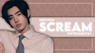 ENHYPEN  Scream Instrumental [upl. by Junna]