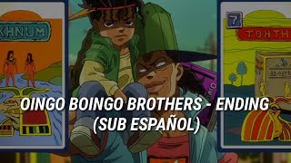 Oingo Boingo Brothers  Ending Sub Español [upl. by Odo572]