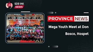 Mega Youth Meet at Don Bosco Hospet [upl. by Avika]