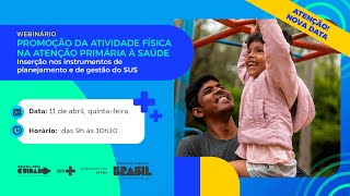 Promoção da Atividade Física e sua inserção nos instrumentos de planejamento e de gestão do SUS [upl. by Atinauq]