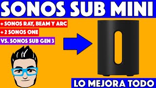 Sonos Sub Mini con Sonos Ray Beam 2 y ARC ¿Mejor que el Sonos Sub Gen 3 [upl. by Yrrat340]