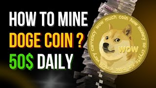 How to mine Dogecoin in 4 Minutes  Doge coin Mining on PC [upl. by Alamat]