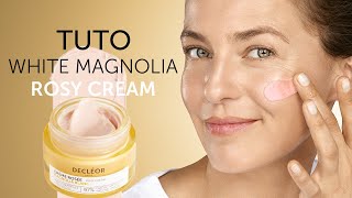 ROSY CREAM  Skincare tutorial to redefine your skin age with Decléors White Magnolia Rosy Cream [upl. by Stevie17]