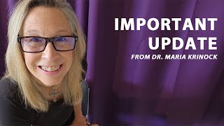 Important Update from Dr Maria Krinock [upl. by Aisaim]