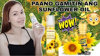 PAANO GAMITIN NG TAMA ANG SUNFLOWER OIL  MAGANDA NGA BA ITONG GAMITIN SA BALAT [upl. by Ngo]