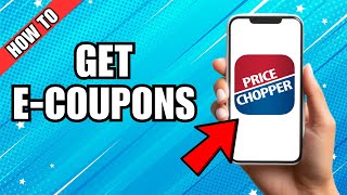 How To Get ECoupons For Price Chopper [upl. by Edya]