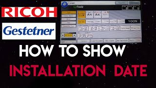 RICOH How to show installation date from Ricoh Device [upl. by Atiluap]