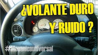 Ruido y rigidez en el volante l Dirección Hidráulica o Asistida l Mecanicauniversal l DSM lovers [upl. by Consuelo]