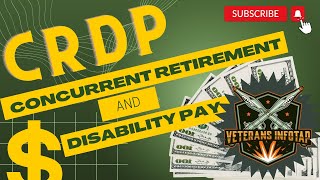 Concurrent Retirement and Disability Pay CRDP  Increase your take home pay VA Comp and Retirement [upl. by Dutch]