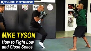 MIKE TYSON  How to Fight Low and Close Space [upl. by Ahtanaram]