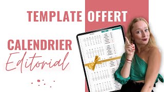 Créer son Calendrier Editorial  MODELE GRATUIT 🎁 [upl. by Hairym604]