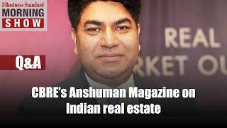 CBRE’s Anshuman Magazine on real estate’s future [upl. by Aropizt]