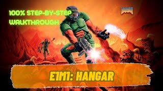 Ultimate Doom 100 Walkthrough E1M1 Hangar [upl. by Nitsirt]