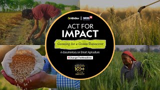 Growing a Green Tomorrow The Future of Smart Agriculture  ActForImpact [upl. by Drannel]