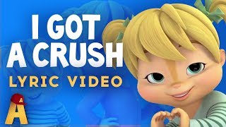 quotI Got A Crushquot Lyrics Video  NUTS2U  Alvin and the Chipmunks [upl. by Yspyg]