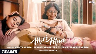 MERI MAA Teaser  SONG OUT NOW LINK IN DESCRIPTION  Pragati Verma Tripti  Mamta  Saaj Sanjeev [upl. by Alian233]