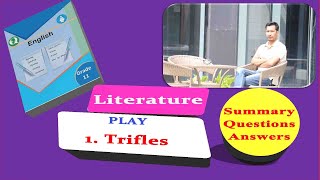 Trifles in Nepali  By Susan Glaspell  Summary important parts conclusion  NEB Class 11 [upl. by Annyahs]