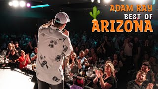 Best of Arizona  Adam Ray Comedy [upl. by Dorette]