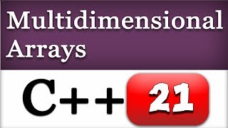 Two Dimensional  2D  and Multidimensional Arrays in CPP  C Video Tutorial [upl. by Zenitram]
