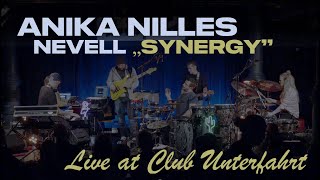 ANIKA NILLES  NEVELL  quotSYNERGYquot live at Club Unterfahrt  Munich 2022 [upl. by Neelcaj]