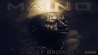 Maino  The Ghost Of Kalief Browder New CDQ Dirty NO DJ MainoHustleHard [upl. by Chi]