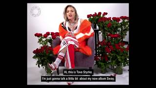 Tove Styrke  Sway Interview [upl. by Deenya437]