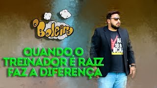 QUANDO O TREINADOR É RAIZ FAZ A DIFERENÇA [upl. by Alyehs251]