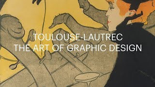 ToulouseLautrec  The Art of Graphic Design [upl. by Worrad163]