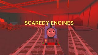 SCAREDY ENGINES [upl. by Gylys138]