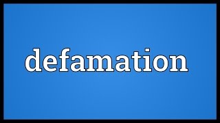 Defamation Meaning [upl. by Namya49]