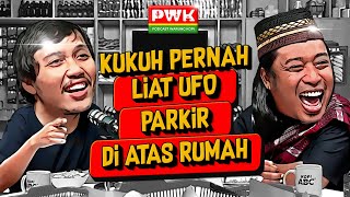 PWK  KUKUH ADI INTROVERT LIAT UFO DAN BISA NGERAGASUKMA GARAGARA SERING MAIN SAMA MAINAN [upl. by Molahs]