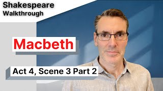 Macbeth Analysis Act 4 Scene 3 Part 2 Full Commentary [upl. by Ayotnom]