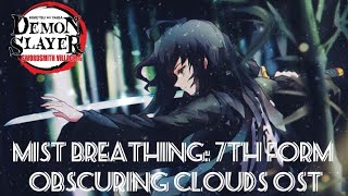 Muichiro Tokito OST  7th FormObscuring Clouds  Demon Slayer [upl. by Illoh]