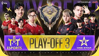 🔴 CHUNG KẾT QUỐC GIA  PLAYOFF 3 THE DAREDEVIL TEAM VS ONE STAR ESPORTS  ĐTDV MÙA ĐÔNG 2024 [upl. by Anihc563]