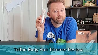 TIME FOR SOME MANSCAPING  Telfun Body Hair Trimmer Review [upl. by Roberto]