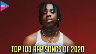 TOP 100 RAP SONGS OF 2020 YOUR CHOICE [upl. by Barina]