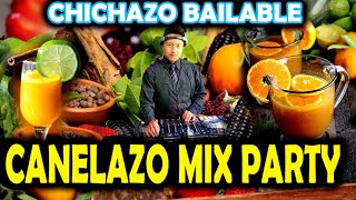 Canelazo Mix Party  Chichazo Ecuatoriano  DJ Jhamiro Maxi [upl. by Bomke221]