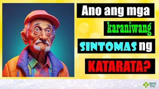 Ano ang mga SINTOMAS ng KATARATA cataract  Tagalog Health Tips  Nurse Dianne [upl. by Hutson]