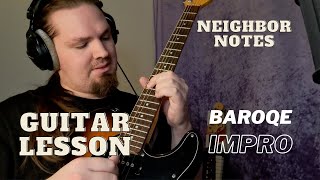 Weekly Baroque Improvisation Tip part 1  Neighbor Notes Guitar Lesson [upl. by Schiffman548]