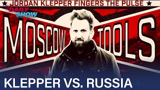 Jordan Klepper Fingers the Pulse Moscow Tools FULL SPECIAL  The Daily Show [upl. by Gonzales]