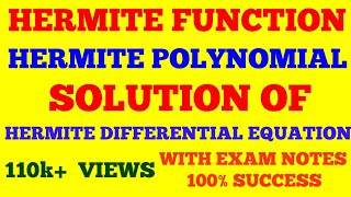 HERMITE FUNCTION  HERMITE POLYNOMIAL  HERMITE DIFFERENTIAL EQUATION  WITH EXAM NOTES [upl. by Morice]