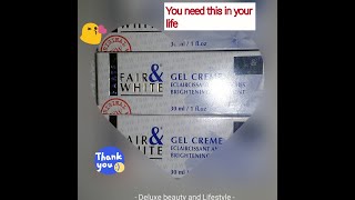 Fair amp white gel CREME review [upl. by Eyanaj]