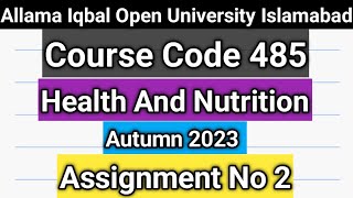 485 Assignment No 1  485 Autumn 2023 aiou solve Assignment [upl. by Suirauqed]